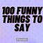 Image result for Random Funny Things to Say About Yourself
