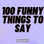 Image result for Random Things Guys Say