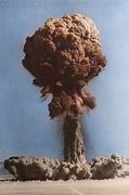 Image result for Nuclear Bomb Testing