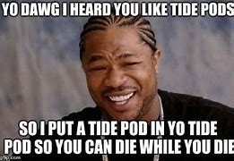 Image result for Tide Pods Dank Meme