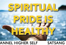 Image result for Examples of Spiritual Pride