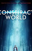 Image result for Trailer Conspiracy World Movie