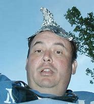 Image result for Conspiracy Tin Foil Hat Funny