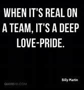 Image result for Team Pride Quotes