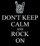 Image result for Don't Keep Calm Quotes