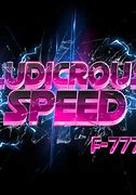 Image result for ludicrous speed f-777