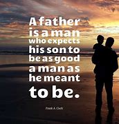 Image result for father quotations from sons