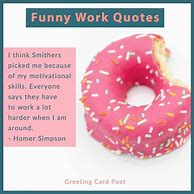 Image result for Fun Quotes for Work