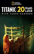 Image result for Titanic 20 Years Later James Cameron