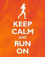 Image result for Keep Calm and Running Man