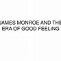Image result for James Monroe