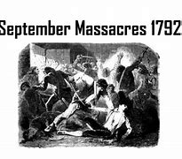 Image result for September Massacres 1792