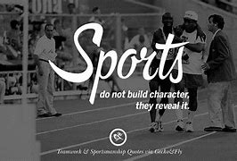 Image result for Inspirational Quotes About Sportsmanship