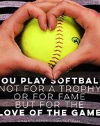 Image result for Top 10 Softball Quotes