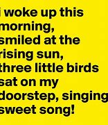Image result for woke up this morning song