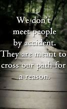 Image result for People Cross Your Path Quotes