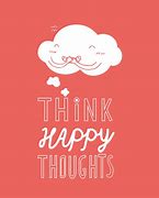 Image result for Fun Happy Thoughts
