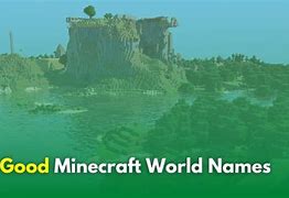 Image result for Cool Minecraft World Names