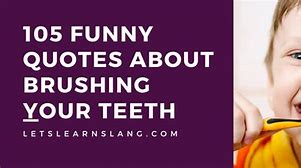 Image result for Jokes About Brushing Your Teeth