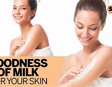 Image result for Milk for Skin