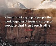 Image result for Teamwork and Trust Quotes