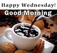 Image result for Good Morning Wednesday with Coffee