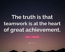 Image result for John Maxwell Quotes On Teamwork