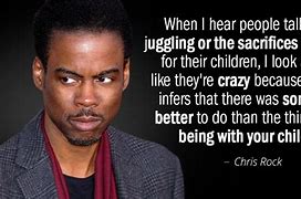 Image result for Chris Rock Quotes