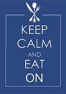 Image result for Black and White Keep Calm and Eat Food