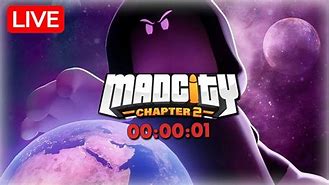 Image result for Mad City Event Time