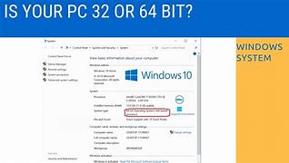 Image result for How to Know If Your PC Is 32 or 64-Bit