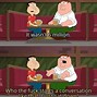 Image result for Family Guy Ironic Memes