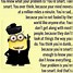 Image result for Rude Minion Quotes