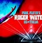 Image result for Roger Waters Ecuador