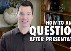 Image result for Questions After Presentation