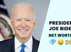 Image result for Joe Biden Worth