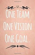 Image result for One Team One Goal Quotes