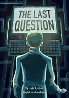 Image result for The Last Question Interpretive Drawings