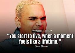 Image result for Chris Brown Motivational Quotes