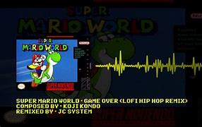 Image result for Super Mario World Game Over Lo-Fi Hip Hop Remix Sheet Music