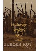 Image result for Chittagong Armoury Raid
