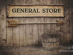Image result for Vintage General Store Sign