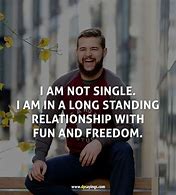 Image result for Being Single Quotes for Men