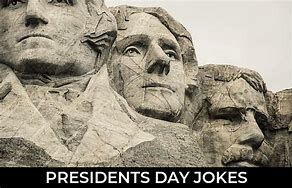 Image result for Funny President Day Puns