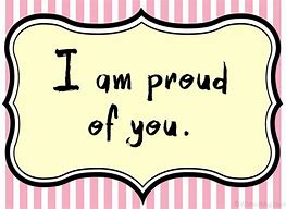 Image result for I'm Proud of You Quotes