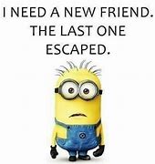 Image result for Need New Friends Meme