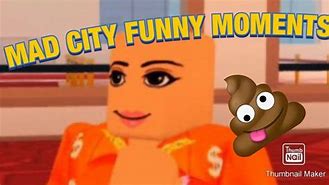 Image result for Mad City Memes