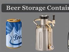 Image result for Beer Container