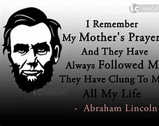 Image result for Abraham Lincoln Prayer Quote