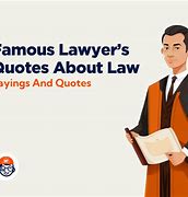 Image result for Good Quotes About Lawyers